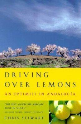 Driving Over Lemons: An Optimist in Andalucia