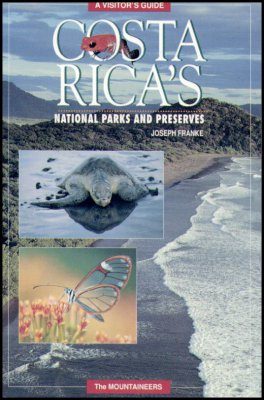 Costa Rica's National Parks and Preserves