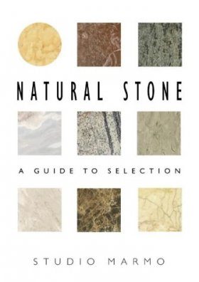 Natural Stone: A Guide to Selection