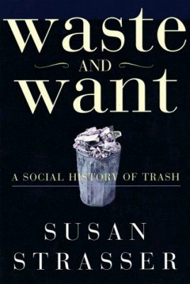 Waste and Want