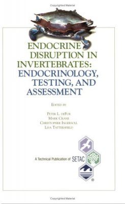 Endocrine Disruption in Invertebrates: Endocrinology, Testing and Assessment