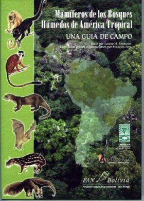 Mamíferos de los Bosques Húmedos de América Tropical