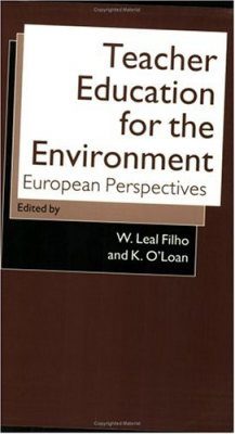 Teacher Education for the Environment
