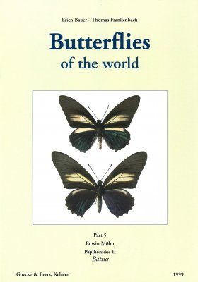Butterflies of the World, Part 5: Papilionidae II: Battus
