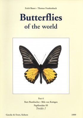Butterflies of the World, Part 6: Papilionidae III: Troides I