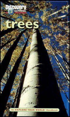Discovery Explore Your World Handbook to Trees
