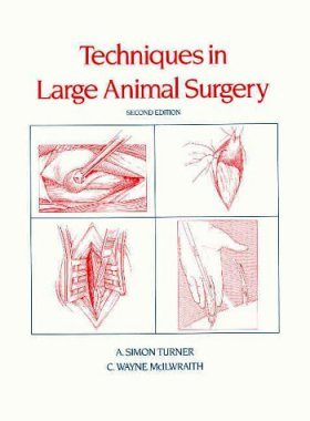 Techniques in Large Animal Surgery