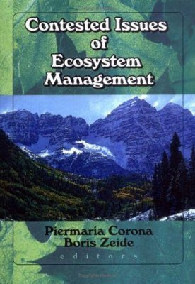 Contested Issues of Ecosystem Management
