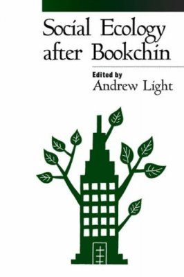 Social Ecology After Bookchin