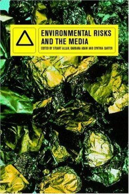 Environmental Risks and the Media