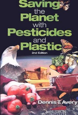 Saving the Planet Through Pesticides and Plastics