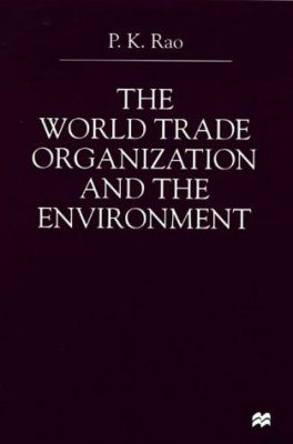 World Trade Organization and the Environment