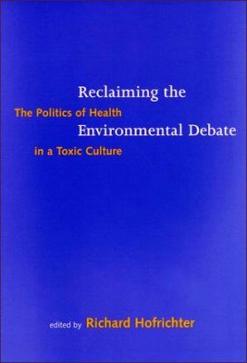 Reclaiming the Environmental Debate