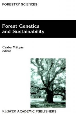 Forest Genetics and Sustainability