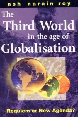 The Third World in the Age of Globalisation