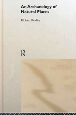 An Archaeology of Natural Places