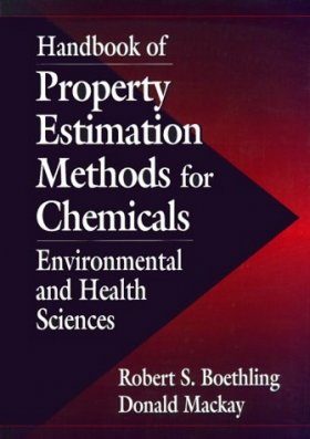 Handbook of Property Estimation Methods for Chemicals