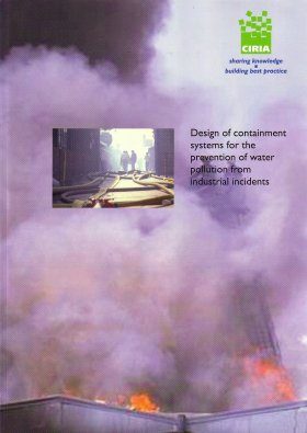 Design of Containment Systems for the Prevention of Water Pollution from Industrial Incidents