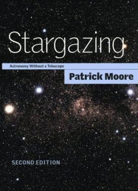 Stargazing: Astronomy without a Telescope
