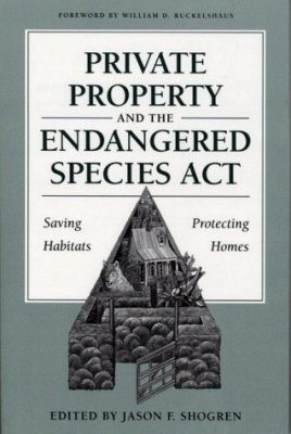 Private Property and the Endangered Species Act