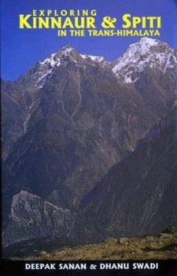 Exploring Kinnaur and Spiti in the Trans-Himalaya