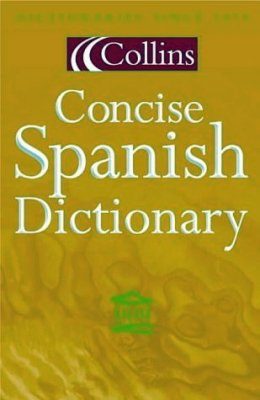Collins Concise Spanish-English/English-Spanish Dictionary
