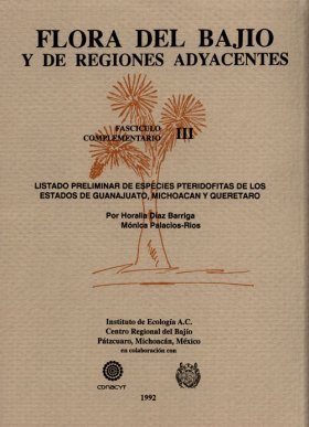 Flora del Bajío y de Regiones Adyacentes Fasciculos Complementarios, Volume 3