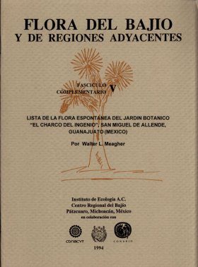 Flora del Bajío y de Regiones Adyacentes Fasciculos Complementarios, Volume 5
