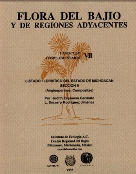 Flora del Bajío y de Regiones Adyacentes Fasciculos Complementarios, Volume 7