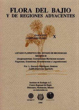 Flora del Bajío y de Regiones Adyacentes Fasciculos Complementarios, Volume 10