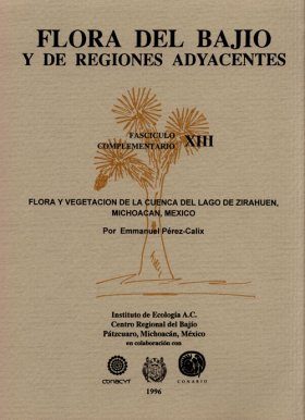 Flora del Bajío y de Regiones Adyacentes Fasciculos Complementarios, Volume 13