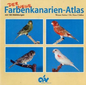Der Neue Farbenkanarien-Atlas