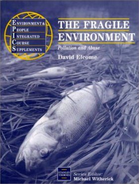The Fragile Environment