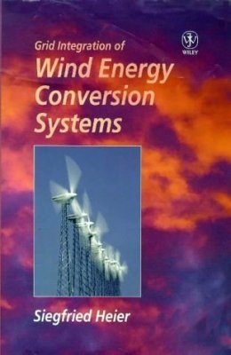 Grid Integration of Wind Energy Conversion Systems