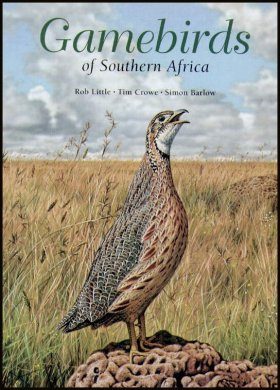 Gamebirds of Southern Africa