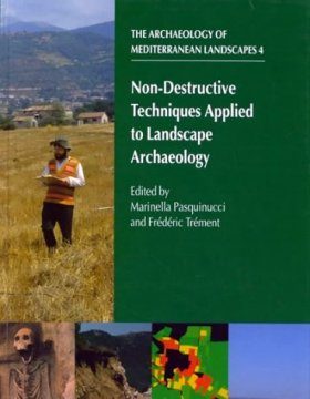 Non-Destructive Techniques Applied to Landscape Archaeology