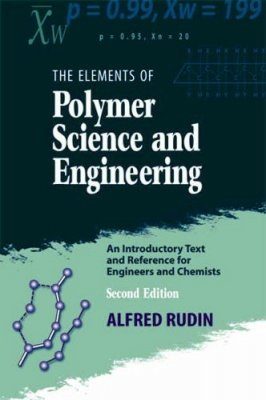 The Elements of Polymer Science and Engineering