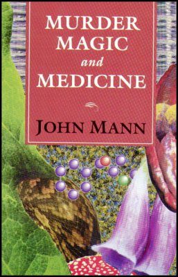 Murder, Magic and Medicine