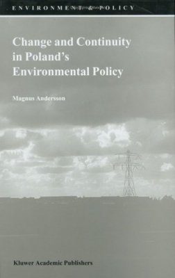 Change and Continuity in Poland's Environmental Policy