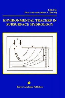 Environmental Tracers in Subsurface Hydrology