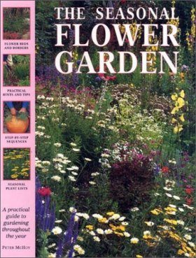 The Seasonal Flower Garden