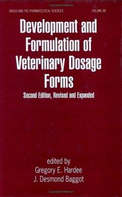 Development and Formulation of Veterinary Dosage Forms