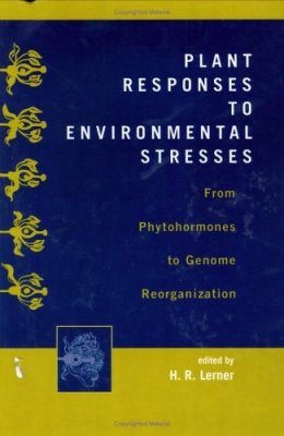 Plant Responses to Environmental Stresses