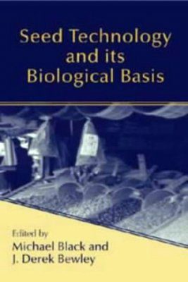 Seed Technology and its Biological Basis