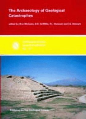 The Archaeology of Geological Catastrophes