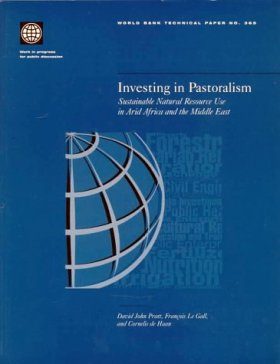 Investing in Pastoralism: Sustainable Natural Resource Use in Arid Africa and the Middle East