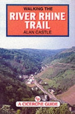 Cicerone Guides: Walking the River Rhine Trail