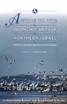 A Guide to the Birding Hotspots of Northern Israel
