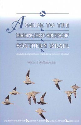 A Guide to the Birding Hotspots of Southern Israel