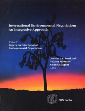 International Environmental Negotiation: An Integrative Approach